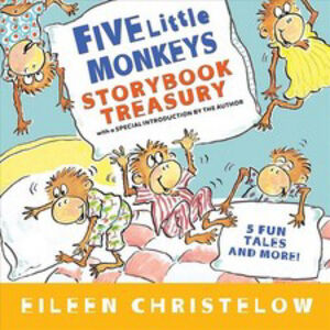 Five Little Monkeys Storybook Treasury by Eileen Christelow (English) Hardcover
